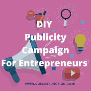 How to Run a Successful Publicity Campaign for your Business.